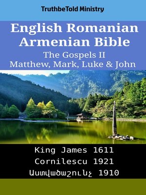 cover image of English Romanian Armenian Bible--The Gospels II--Matthew, Mark, Luke & John